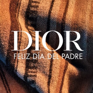 DIOR D&Iacute;A DEL PADRE