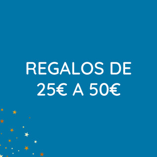 IDEAS DE REGALO DE 25€ A 50€