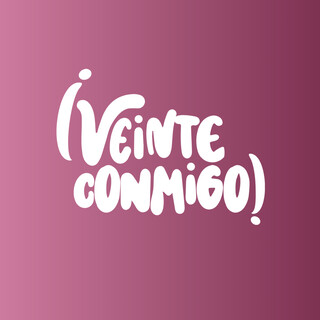 VEINTE CONMIGO VEINTE CONMIGO