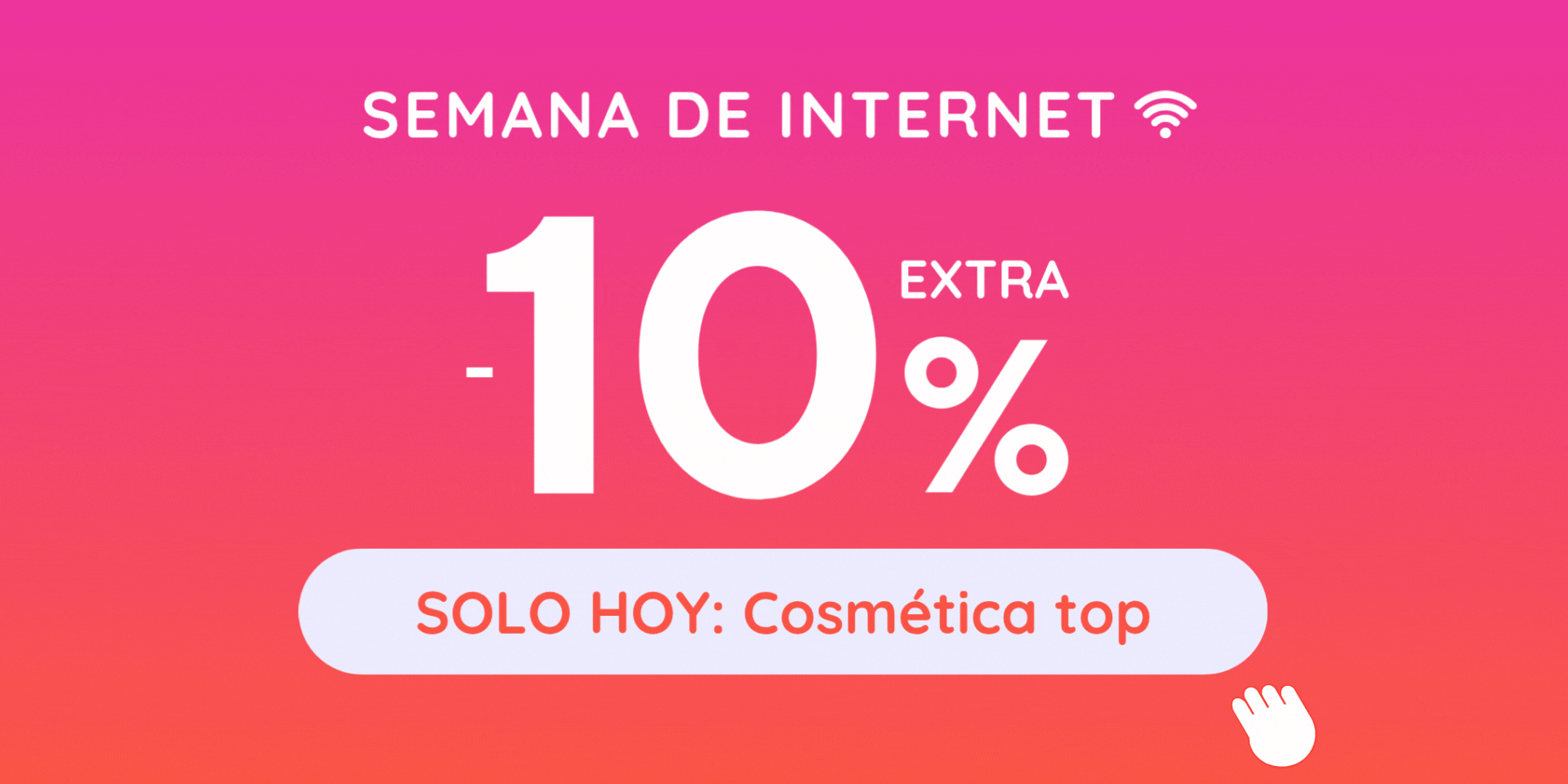 SEMANA DE INTERNET 10% EXTRA