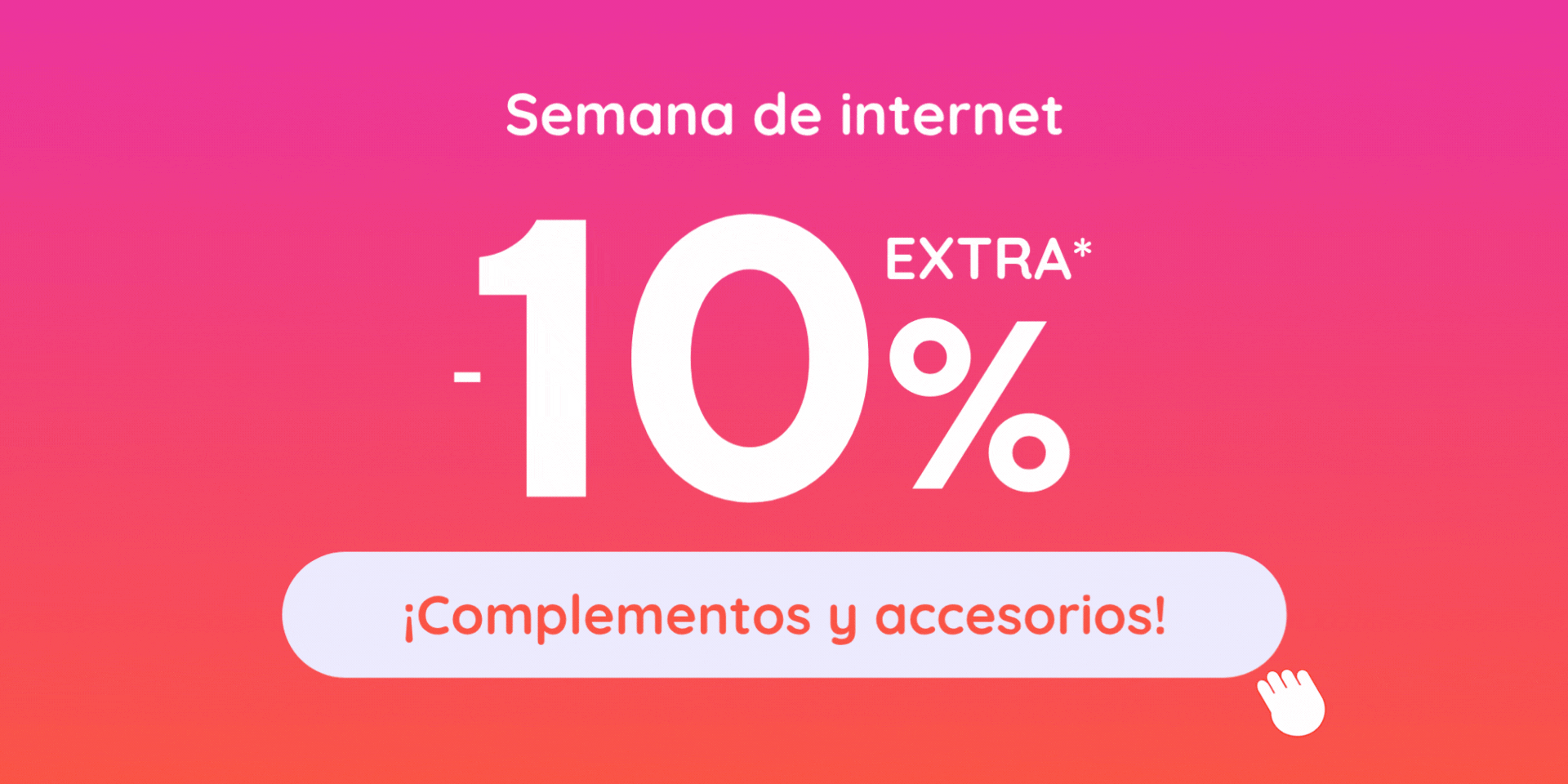SEMANA DE INTERNET 10% EXTRA
