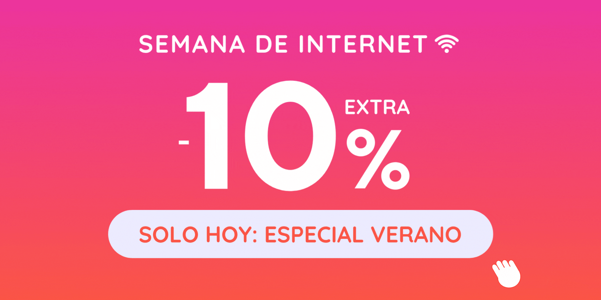 SEMANA DE INTERNET 10% EXTRA