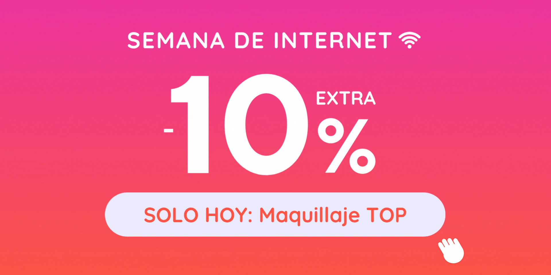 SEMANA DE INTERNET 10% EXTRA